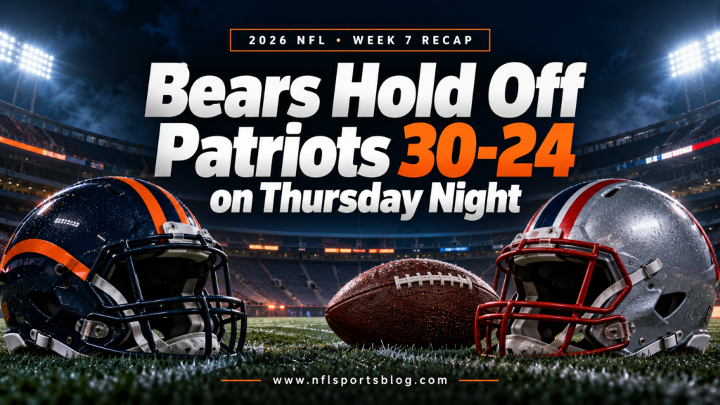 Chicago Bears defeat New England Patriots 30-24 in Week 7; football equipment graphic with www.nflsportsblog.com branding and no players.